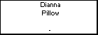 Dianna Pillow
