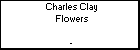 Charles Clay Flowers