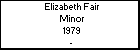 Elizabeth Fair Minor