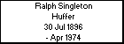 Ralph Singleton Huffer