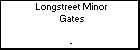Longstreet Minor Gates