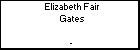 Elizabeth Fair Gates