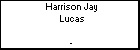 Harrison Jay Lucas