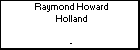 Raymond Howard Holland