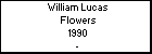 William Lucas Flowers