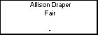 Allison Draper Fair