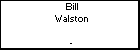 Bill Walston