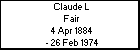 Claude L Fair