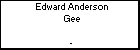 Edward Anderson Gee