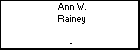 Ann W. Rainey
