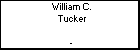 William C. Tucker