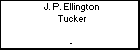 J. P. Ellington Tucker